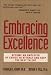 Embracing Excellence: Become the Employer of Choice to Attract and Keep the Best Talent