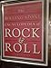 The Rolling Stone Encyclopedia Of Rock & Roll