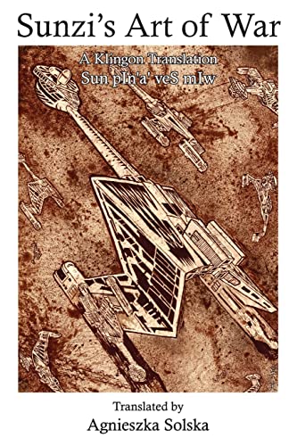 Sunzi's Art of War (Klingon Edition)
