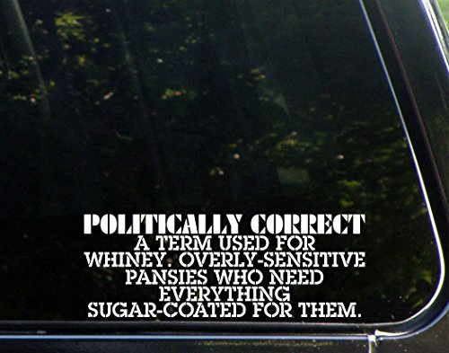 Sweet Tea Decals Politically Correct - 8 3/4