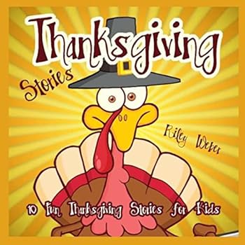 Paperback Thanksgiving Stories: 10 Fun Thanksgiving Stories for Kids Book