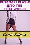 Futanari Flash: Into the Futa World (Futa on Male)