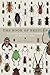 Produktbild The Book of Beetles: A Life-Size Guide to Six Hundred of Nature's Gems