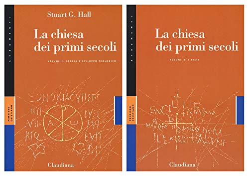 Formato: Libro in brossura La Chiesa dei primi secoli. Storia e sviluppo teologico-I testi (Vol. 1-2)