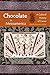 Chocolate in Mesoamerica: A Cultural History of Cacao (Maya Studies)