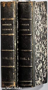 THE LIFE OF SAMUEL JOHNSON, LL.D. COMPREHENDING AN ACCOUNT OF HIS STUDIES... [2 OF 3 VOLS]