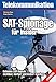 Produktbild SAT-Spionage für Insider: Geheime SAT-Signale sichtbar, hörbar und lesbar machen (Telekommunikation)