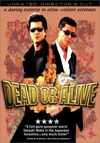 Dead or Alive (Unrated Director's Cut) Dead or Alive (Unrated Director's Cut)