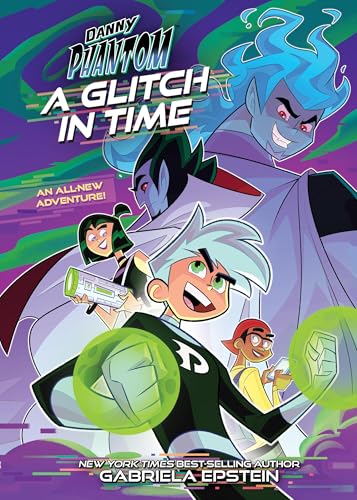 Danny Phantom: A Glitch in Time (A Danny Phantom Original Graphic Novel)