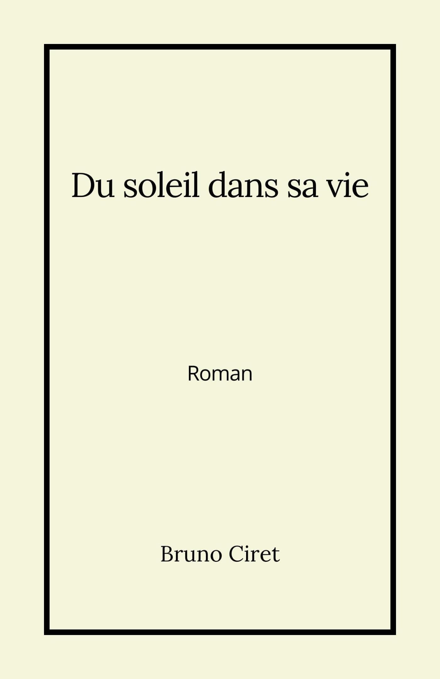 Du soleil dans sa vie