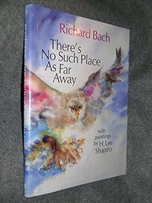 There's No Such Place as Far Away