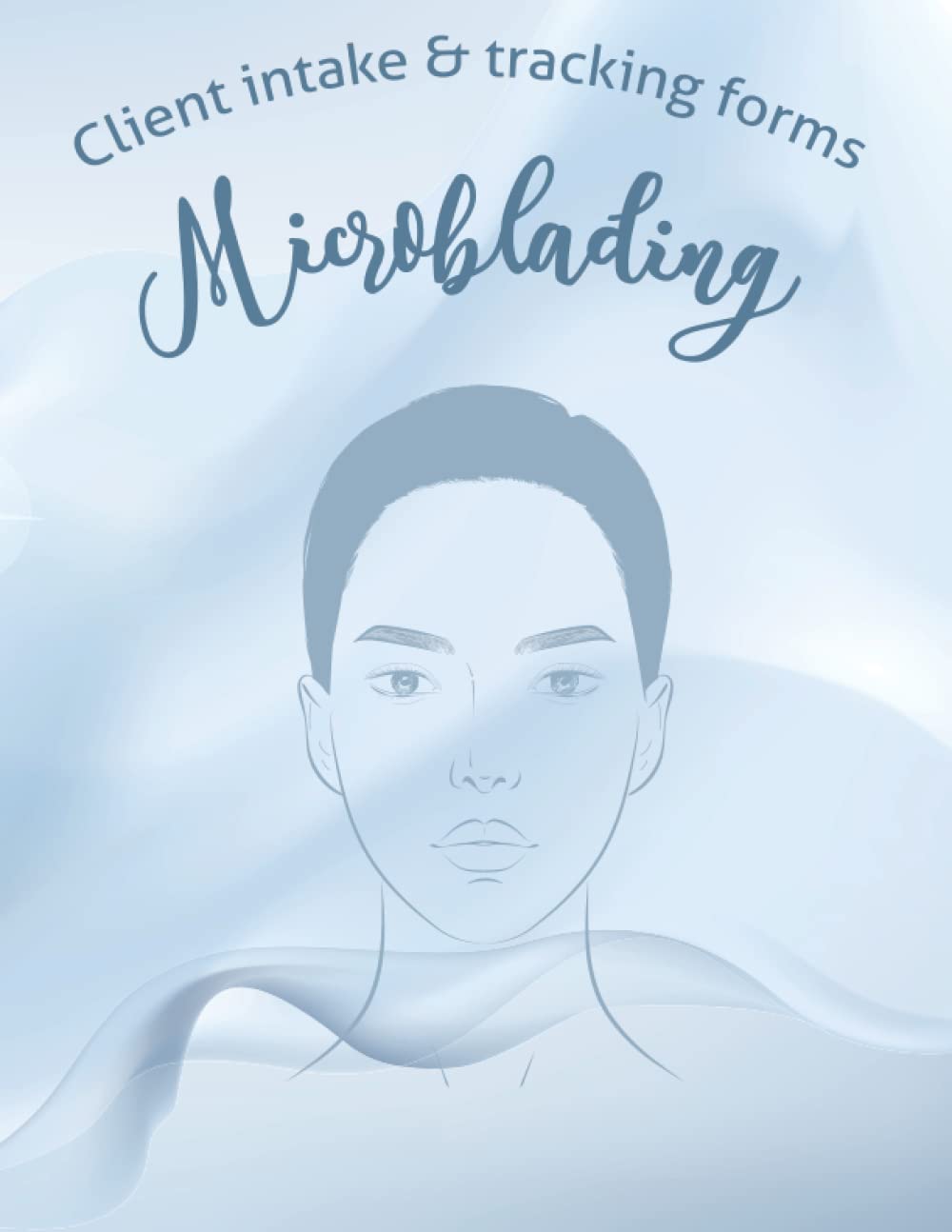 Microblading Client Intake & tracking Forms: Microblading Consultation Forms, Ombre Brows Aftercare, Microblading Forms , Esthetician Business Form.