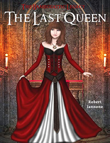 The Last Queen - The Hameggattic Legacy, #4