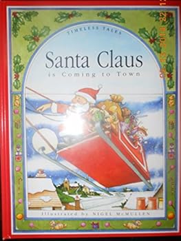 Hardcover Santa Claus is Coming to Town (Timeless Tales) Book