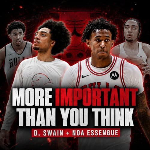 Bulls May Have Just Revealed The REAL Dailyn Swain Plan | Noa Essengue Has One Job This Offseason