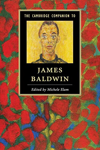 The Cambridge Companion to James Baldwin (Cambridge Companions to Literature)