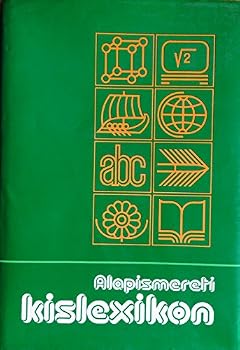 Hardcover Alapismereti kislexikon (Hungarian Edition) [Hungarian] Book