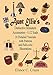Aunt Ellie's Distinctive Miniature Accessories--1:12 Scale: 20 Detailed Tutorials with Patterns and Full-color Illustrations