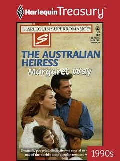 THE AUSTRALIAN HEIRESS (There's More to the Story... Book 2)