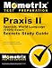 Praxis II Spanish: World Language (5195) Exam Secrets Study Guide: Praxis II Test Review for the Praxis II: Subject Assessments