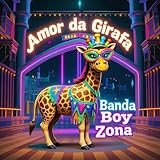  Amor da Girafa