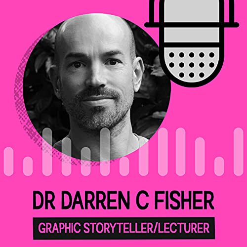 Surviving an eviction during a Pandemic through Comics - with Dr Darren C Fisher copertina