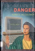 Programmed for Danger 0803488300 Book Cover