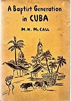 A Baptist generation in Cuba, B0007E2KVG Book Cover