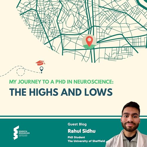 ​Rahul Sidhu - My journey to a PhD in neuroscience: the highs & lows