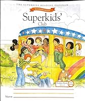 The Superkids Reading Program ,Kindergarten ,Superkids Club , Student Book X,Y ,Z ,Units 23-24 1614365768 Book Cover