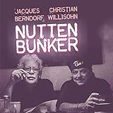 Nuttenbunker: Hörspiel - Jacques Berndorf Komponist: Christian Willisohn 