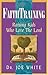 Faith Training: Raising Kids Who Love the Lord (Faith and Family Library)