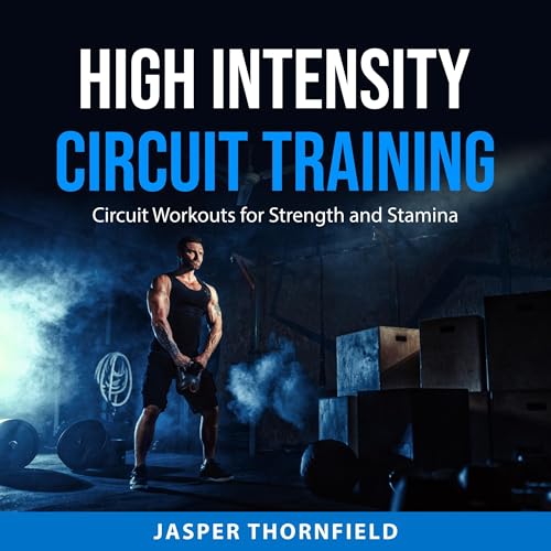 High Intensity Circuit Training by Jasper Thornfield episode artwork