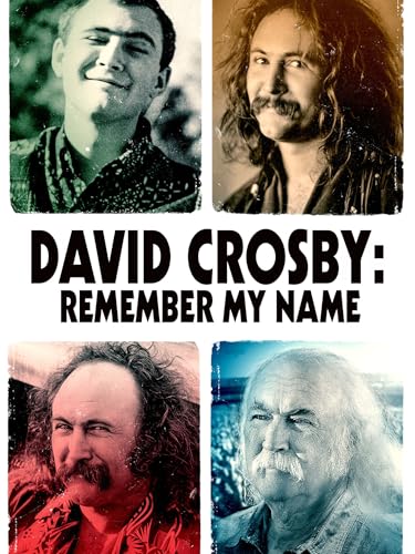 David Crosby: Remember My Name