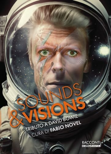 Sounds & Visions. Tributo A David Bowie