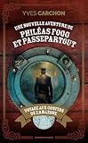 carchon marans  Une nouvelle aventure de Phileas Fogg et Passepartout: Voyage aux confins de l\'Amazone