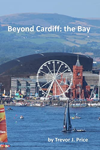 Beyond Cardiff: the Bay