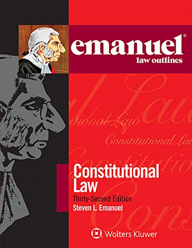 Constitutional Law (Emanuel Law Outlines)