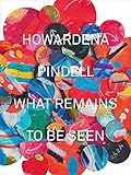 Howardena Pindell: What Remains To Be Seen