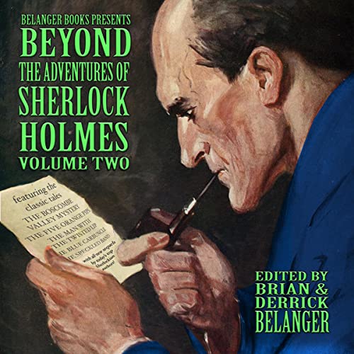 Beyond the Adventures of Sherlock Holmes, Volume Two by Brian Belanger, David Marcum, Harry DeMaio, Will Murray, Stephen Herczeg, Robert Stapleton, Stephanie Osborn, Sonia Fetherston episode artwork