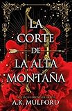 La corte de la alta montaña