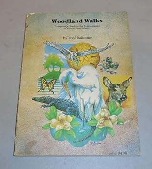 Paperback Woodland Walks Everyman's Guide to the Forestscapes of Hilton Head Island Book