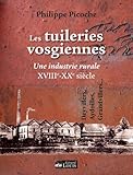  Les tuileries vosgiennes: Une industrie rurale