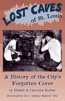 Paperback Lost Caves of St. Louis Book