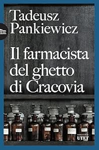 Il farmacista del ghetto di Cracovia