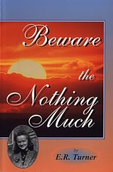 Paperback Beware the Nothing Much Book