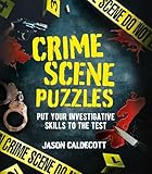 Crime Scene Puzzles: Put Your Investigative Skills to the Test (Sirius Classic Puzzles)