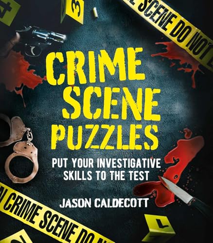 Crime Scene Puzzles: Put Your Investigative Skills to the Test (Sirius Classic Puzzles)
