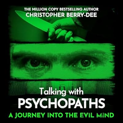 Talking with Psychopaths