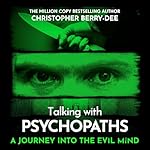 Cover of Talking with Psychopaths